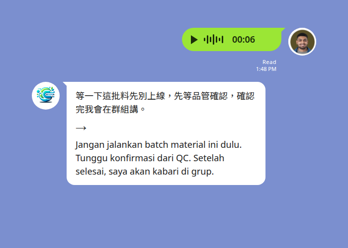 工廠現場 LINE 群組:領班發中文語音訊息,Echonora 將語音轉文字並翻譯成印尼文,原文與譯文上下並列