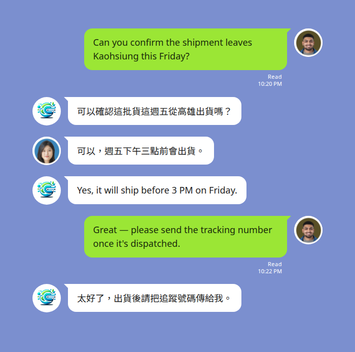 English and Traditional Chinese translated both ways in a LINE group chat by Echonora — an English speaker asks whether a shipment leaves Kaohsiung on Friday, the bot posts the Traditional Chinese translation underneath, and the Taiwanese colleague’s Chinese reply comes back translated into English